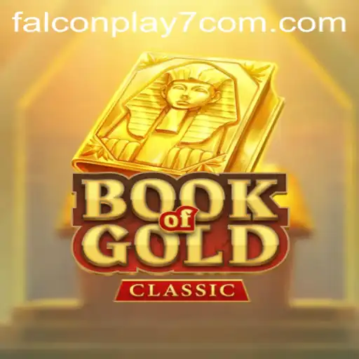 Discovering the Mysteries of 'BookOfGoldClassic' - A Journey Through Ancient Egypt with Falconplay7